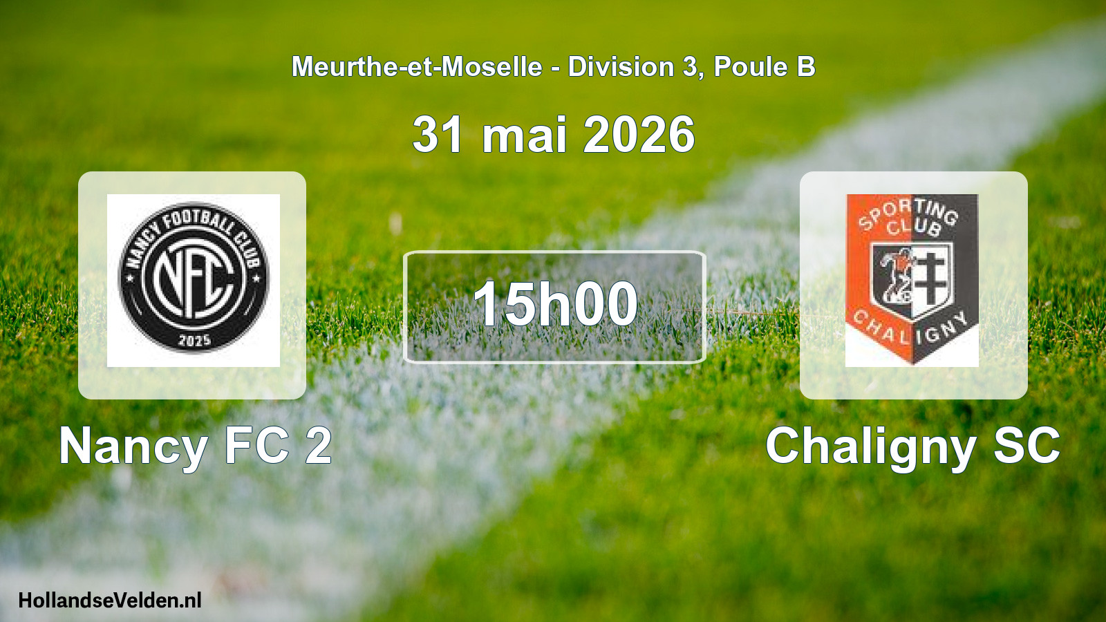 Match programmé: Nancy FC 2 - Chaligny SC (31 mai 2026)