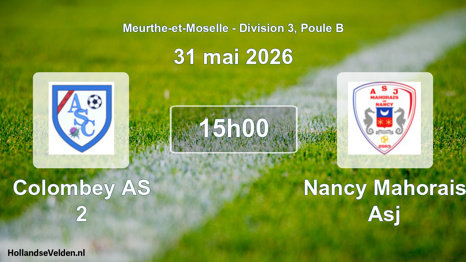 Match programmé: Colombey AS 2 - Nancy Mahorais Asj (31 mai 2026)