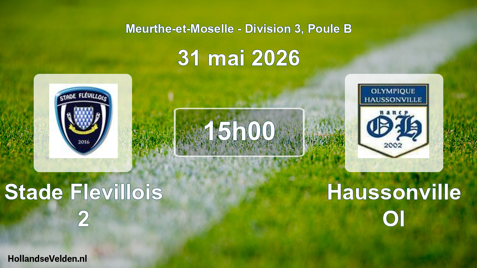 Geplande wedstrijd: Stade Flevillois 2 - Haussonville Ol (31 mei 2026)