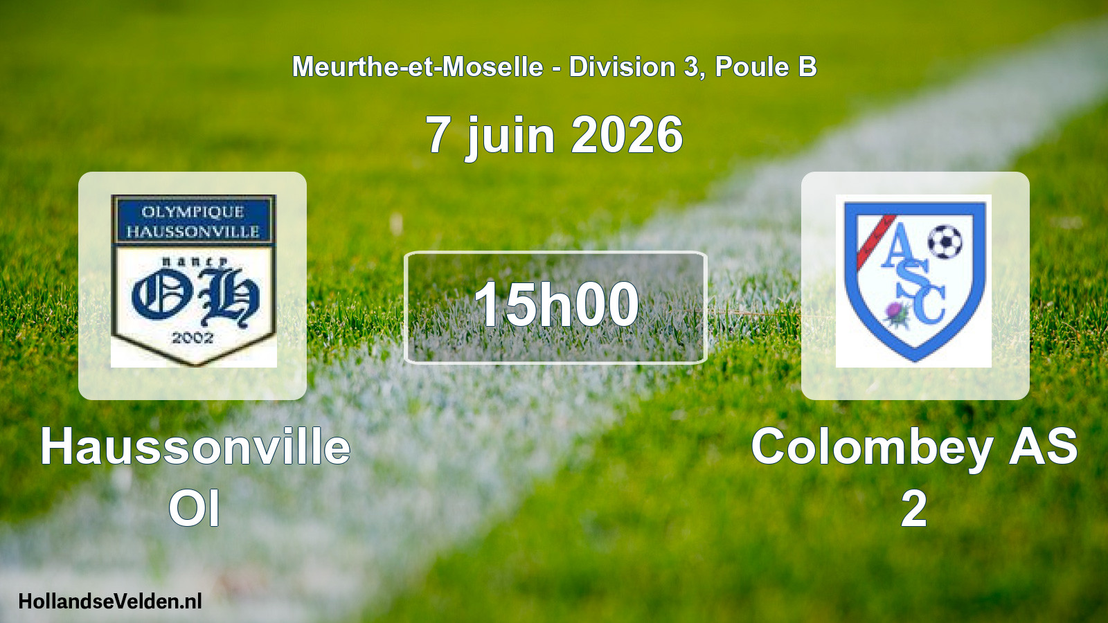 Geplande wedstrijd: Haussonville Ol - Colombey AS 2 (7 juni 2026)