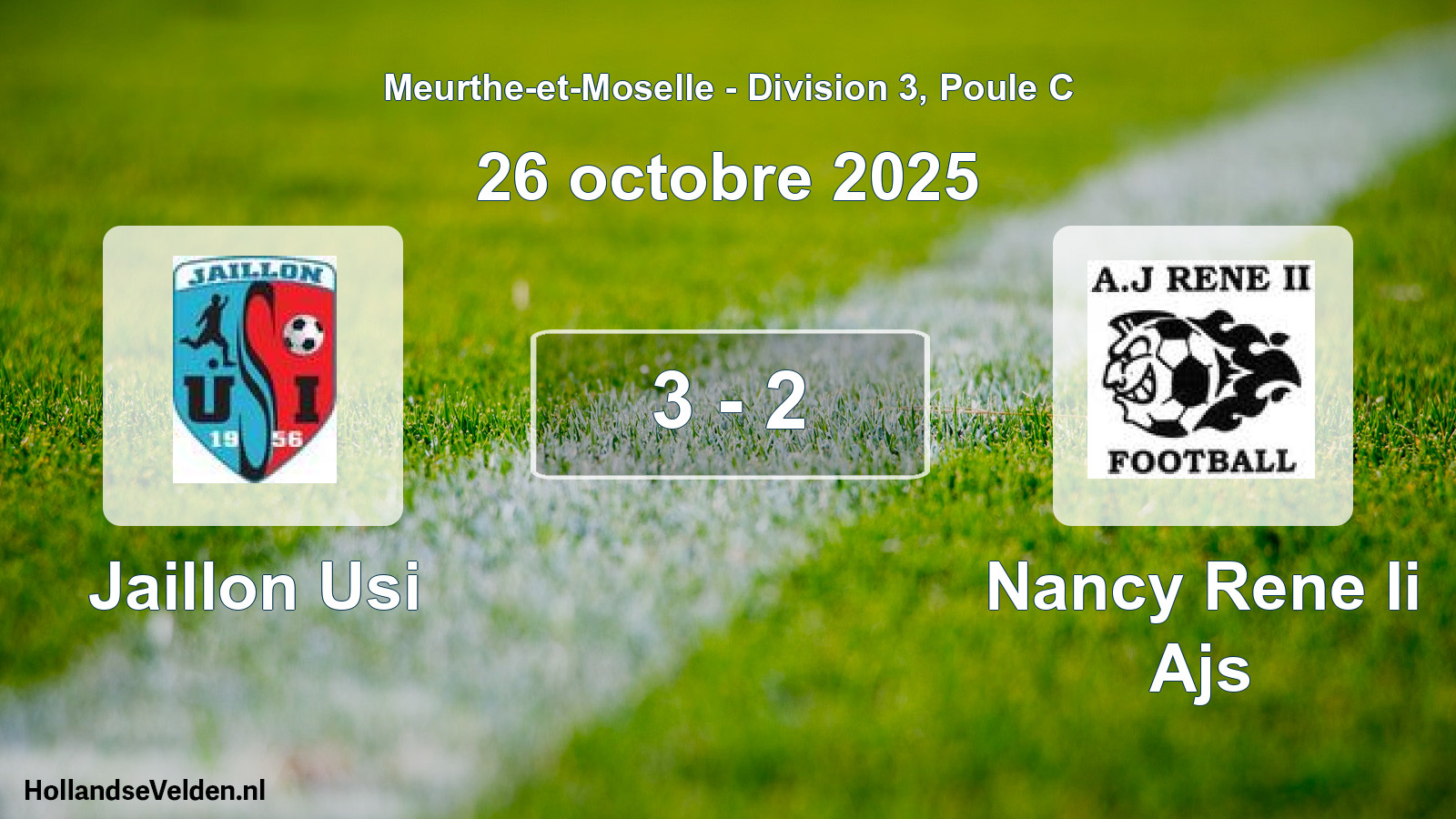 Total number of matches played: Jaillon Usi - Nancy Rene Ii Ajs 3 - 2 (26 October 2025)