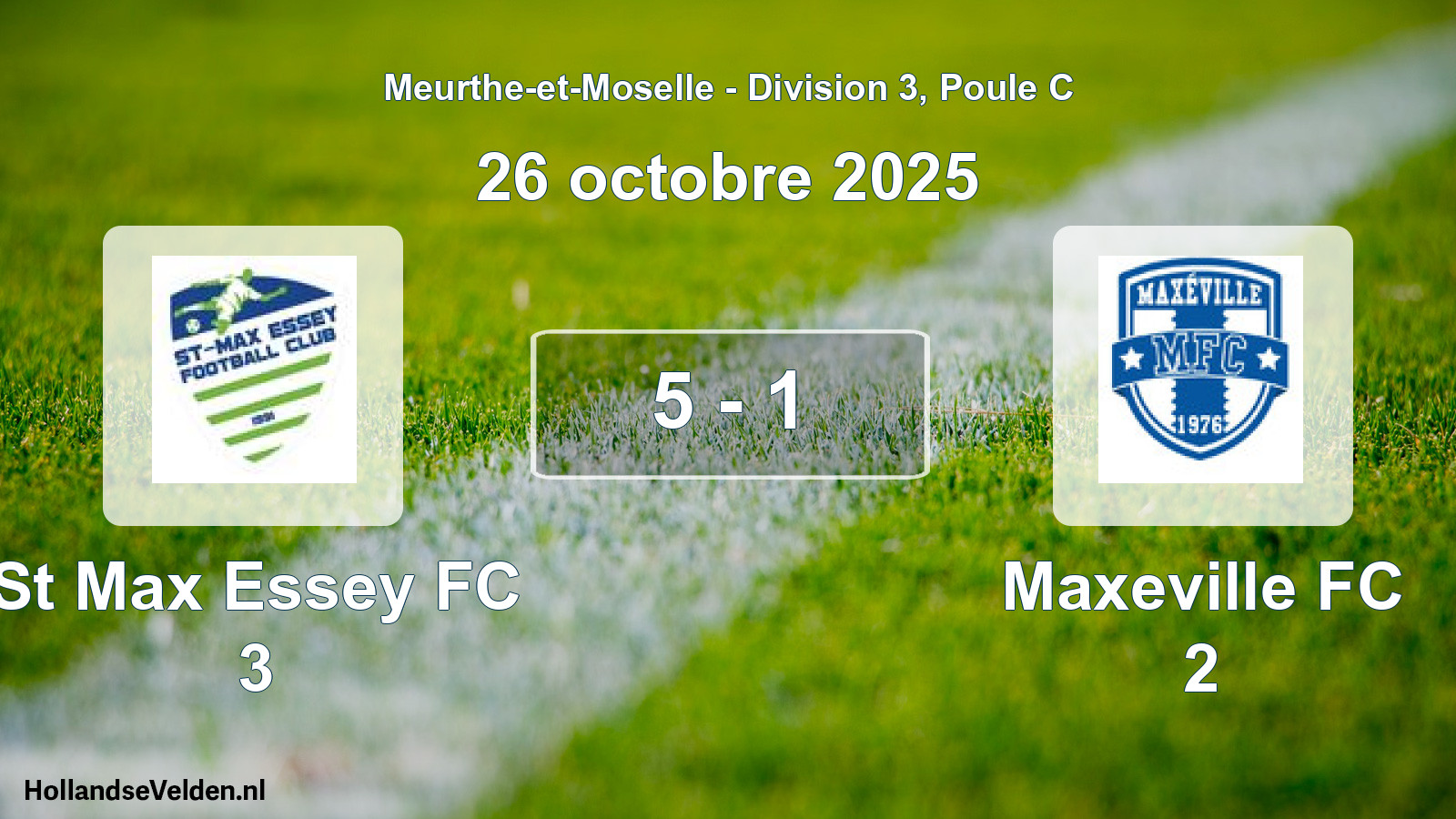 Match joué: St Max Essey FC 3 - Maxeville FC 2 5 - 1 (26 octobre 2025)