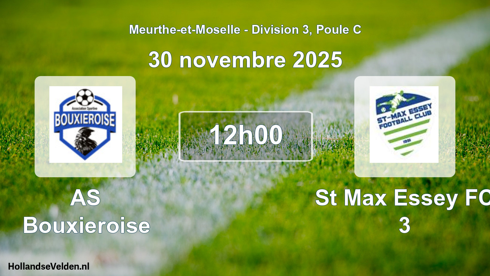 Geplande wedstrijd: AS Bouxieroise - St Max Essey FC 3 (30 november 2025)