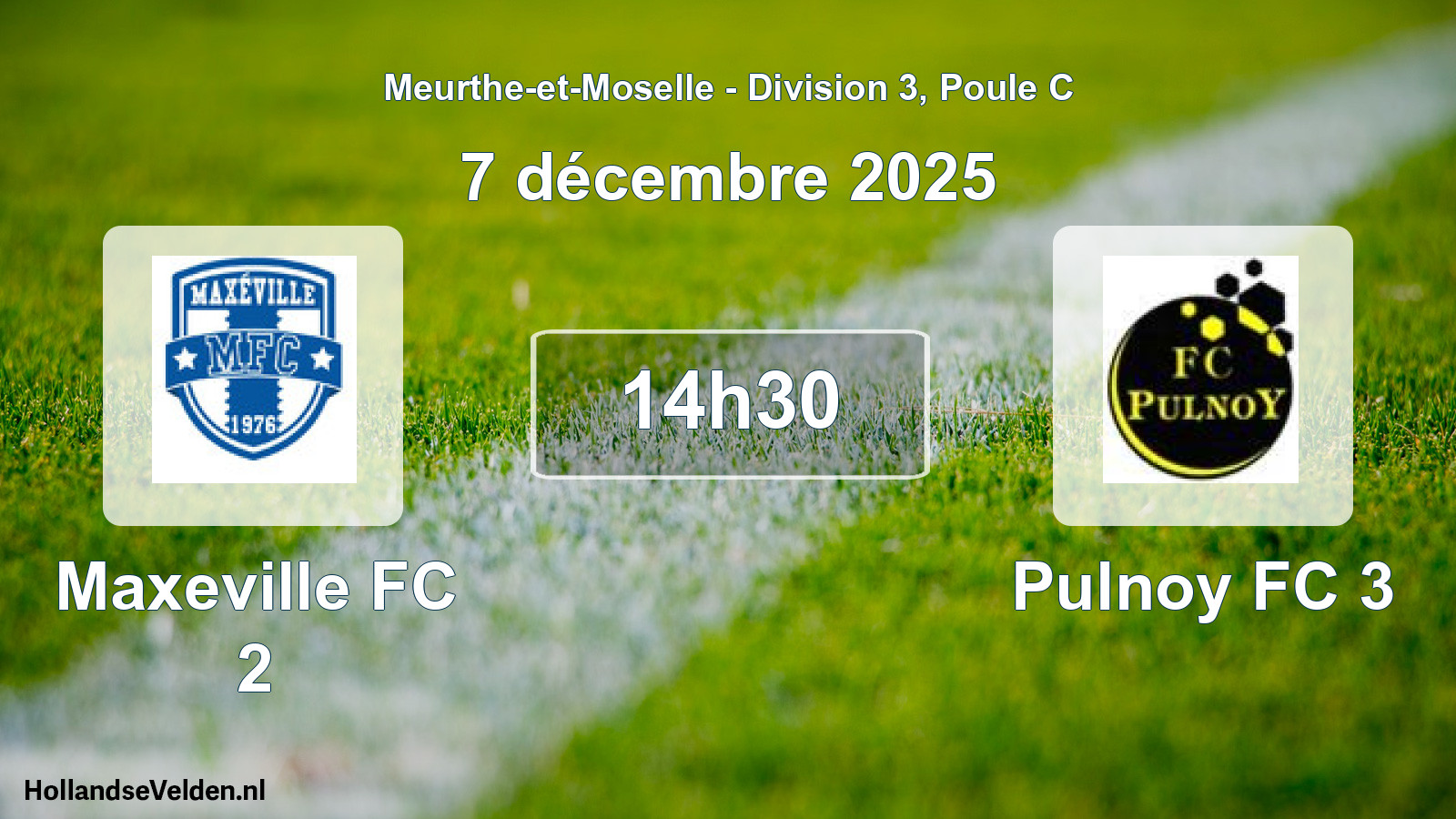 Scheduled Match: Maxeville FC 2 - Pulnoy FC 3 (7 December 2025)