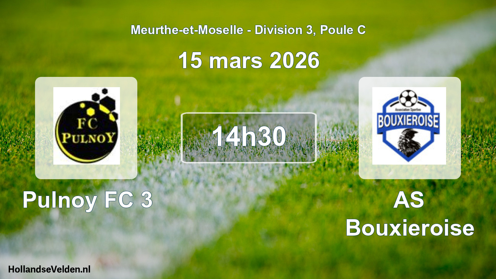 Scheduled Match: Pulnoy FC 3 - AS Bouxieroise (15 March 2026)