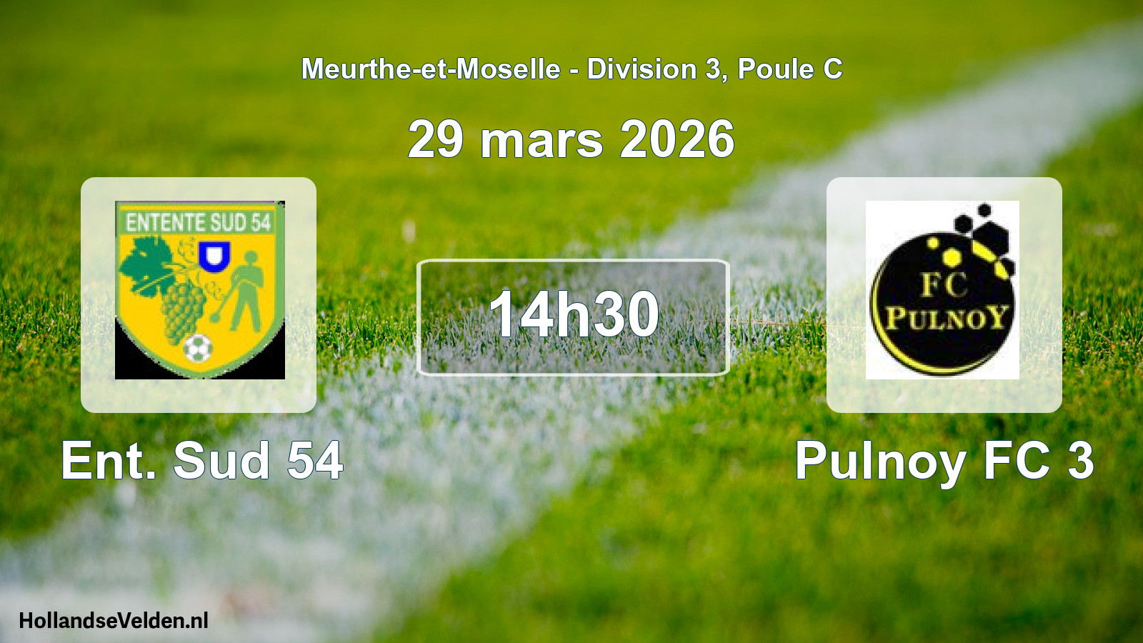 Match programmé: Ent. Sud 54 - Pulnoy FC 3 (29 mars 2026)