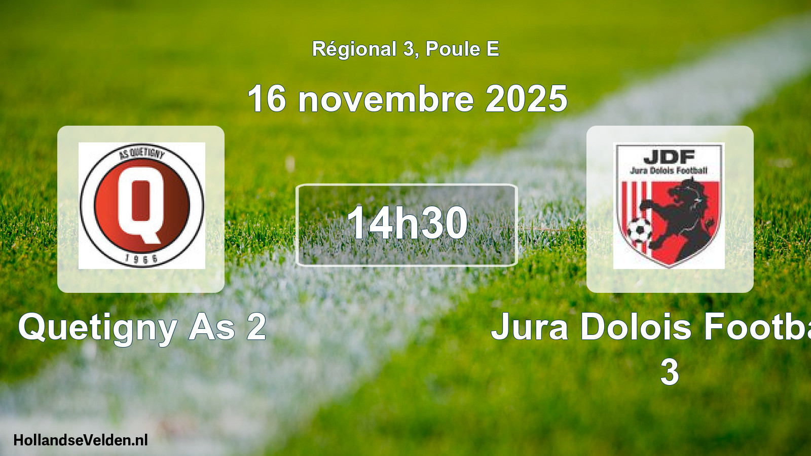 Geplande wedstrijd: Quetigny As 2 - Jura Dolois Football 3 (16 novembre 2025)