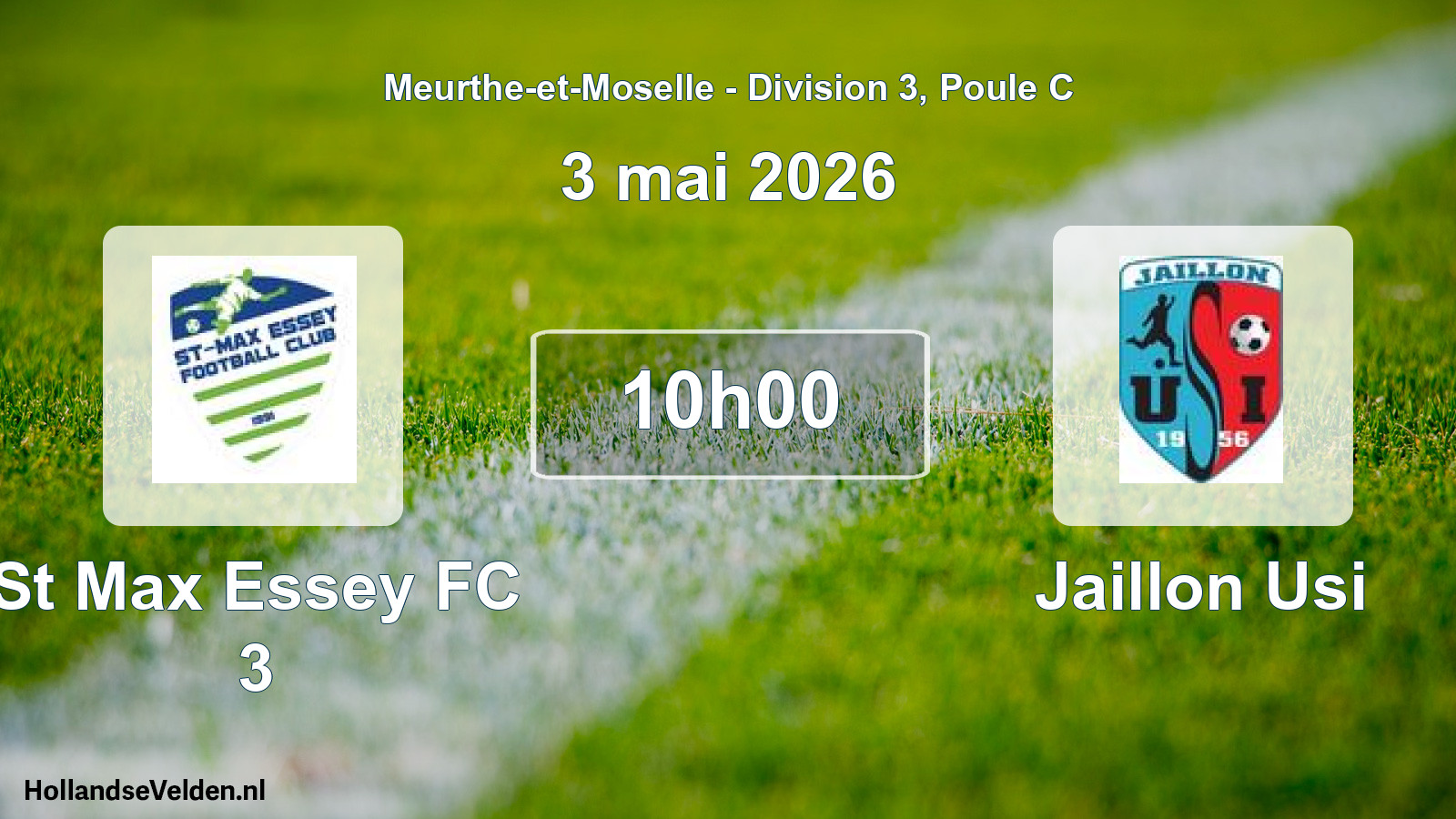 Scheduled Match: St Max Essey FC 3 - Jaillon Usi (3 May 2026)