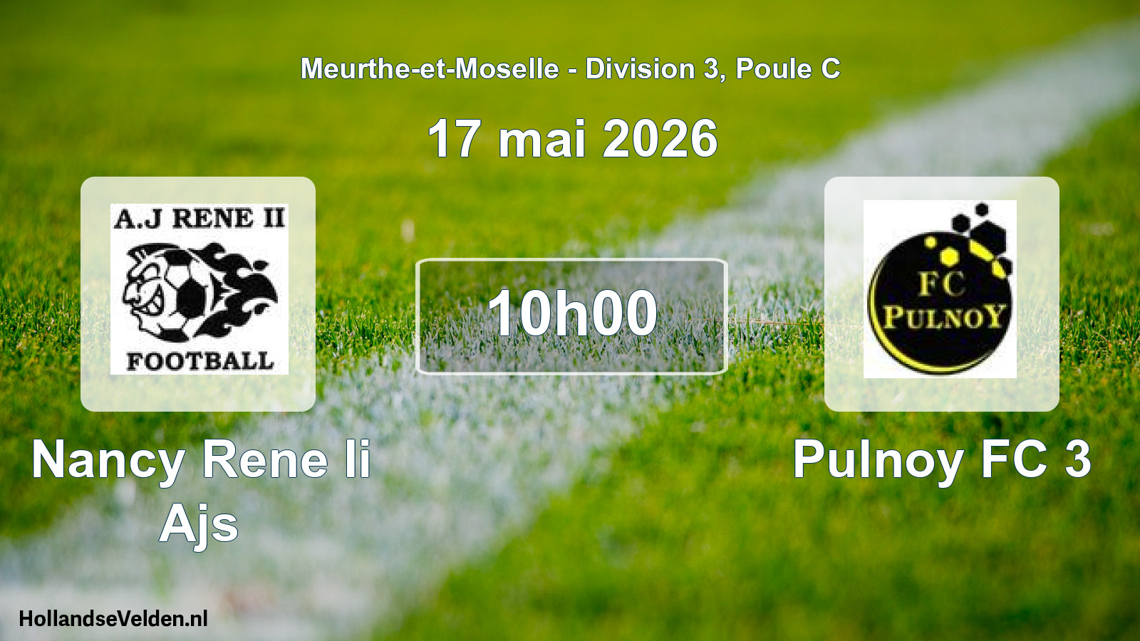 Match programmé: Nancy Rene Ii Ajs - Pulnoy FC 3 (17 mai 2026)
