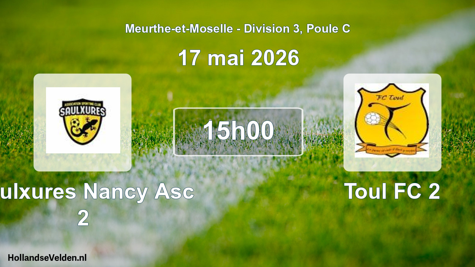 Scheduled Match: Saulxures Nancy Asc 2 - Toul FC 2 (17 May 2026)