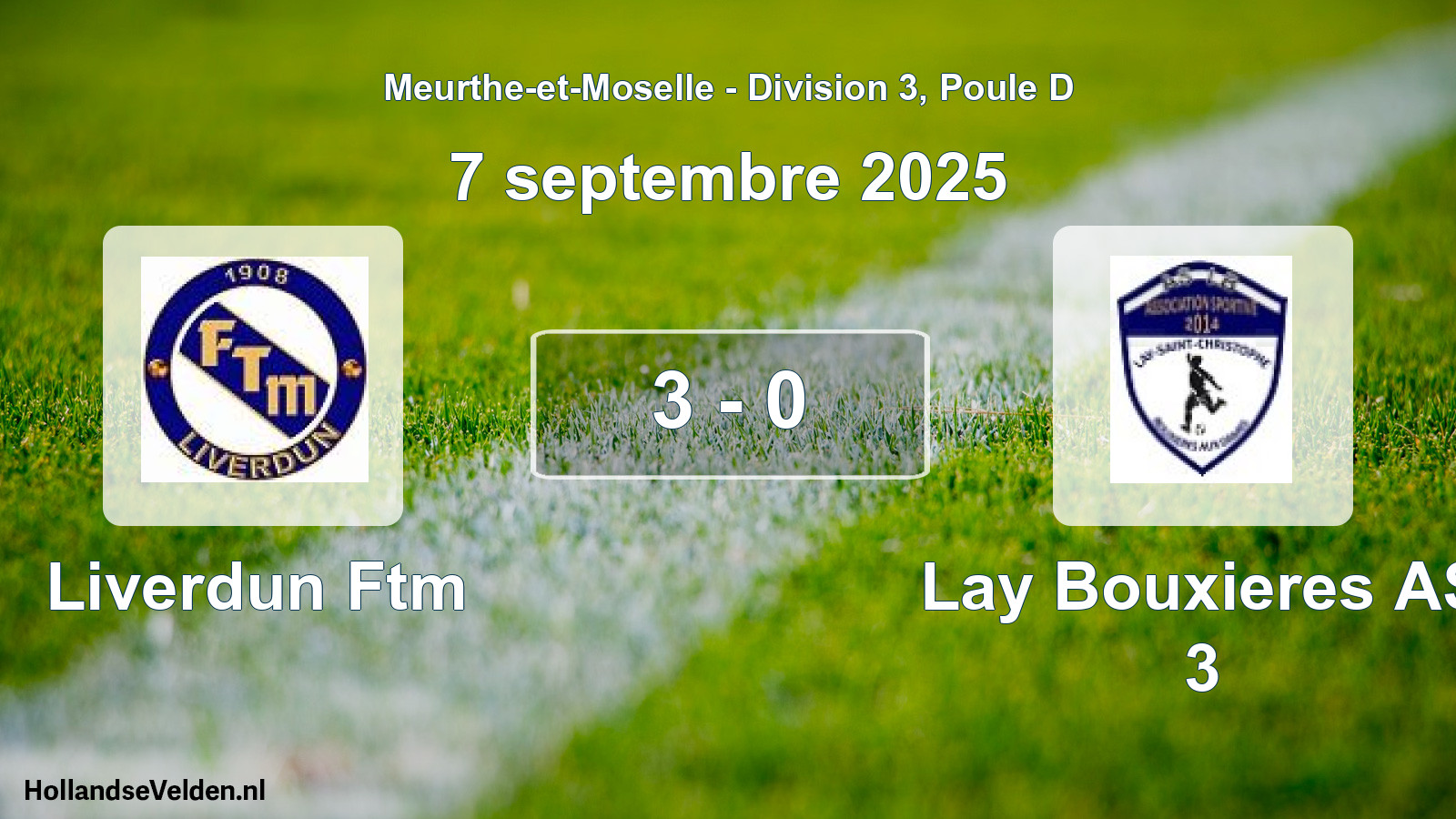 Match joué: Liverdun Ftm - Lay Bouxieres AS 3 3 - 0 (7 septembre 2025)