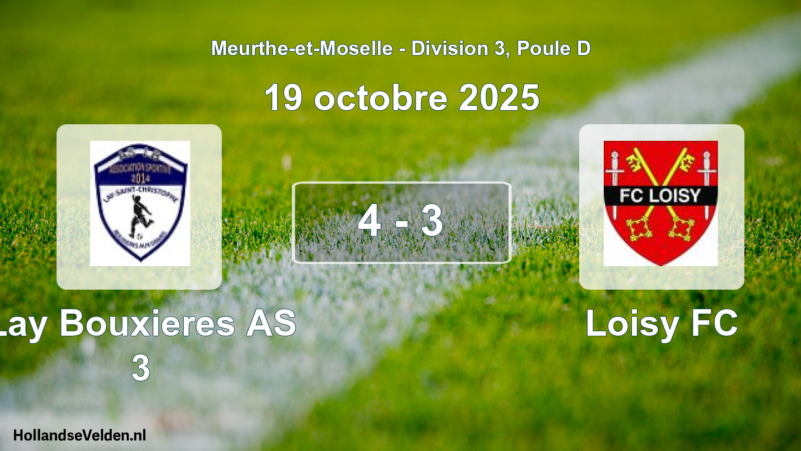 Match joué: Lay Bouxieres AS 3 - Loisy FC 4 - 3 (19 octobre 2025)
