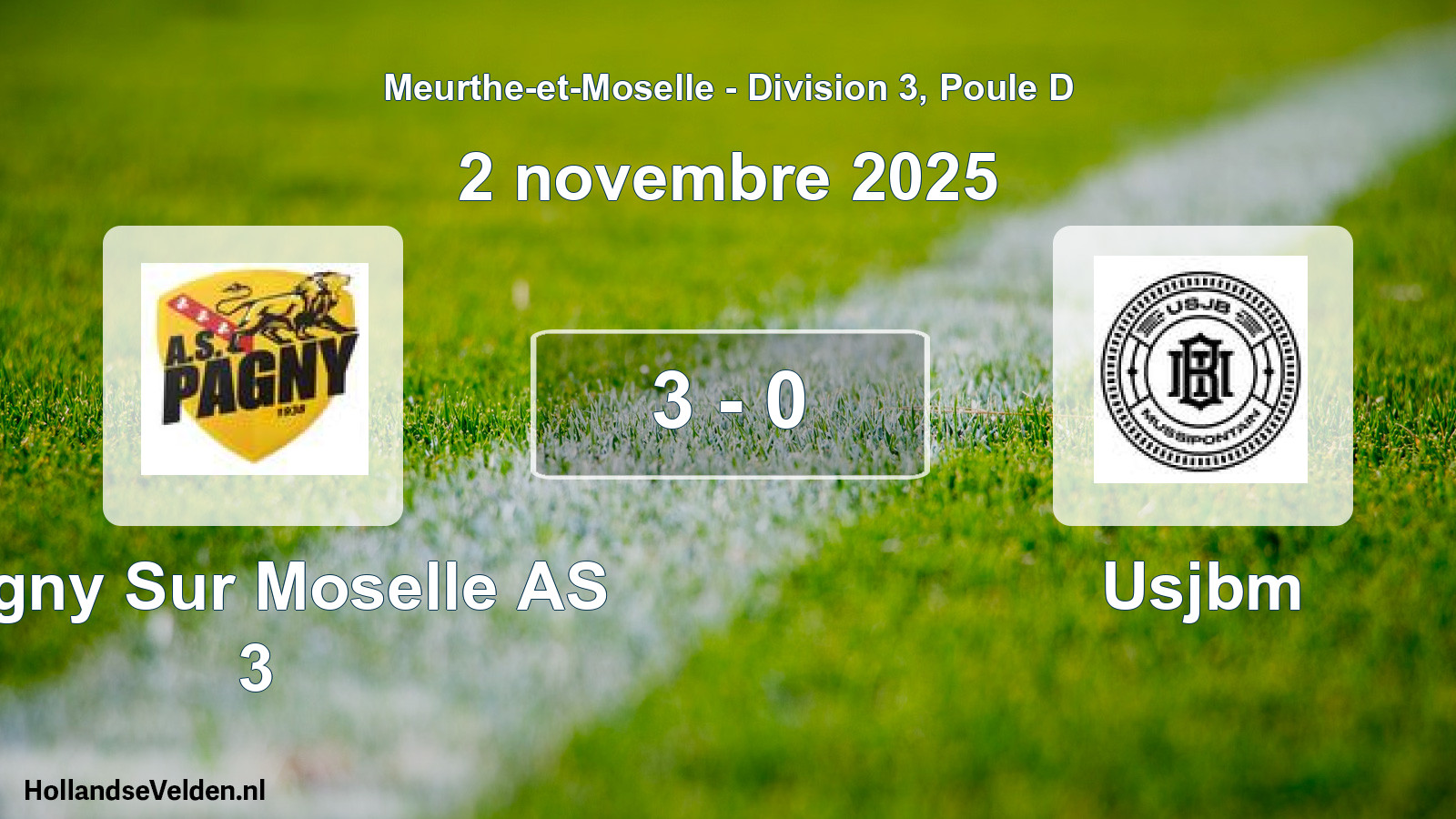 Gespeelde wedstrijd: Pagny Sur Moselle AS 3 - Usjbm 3 - 0 (2 november 2025)