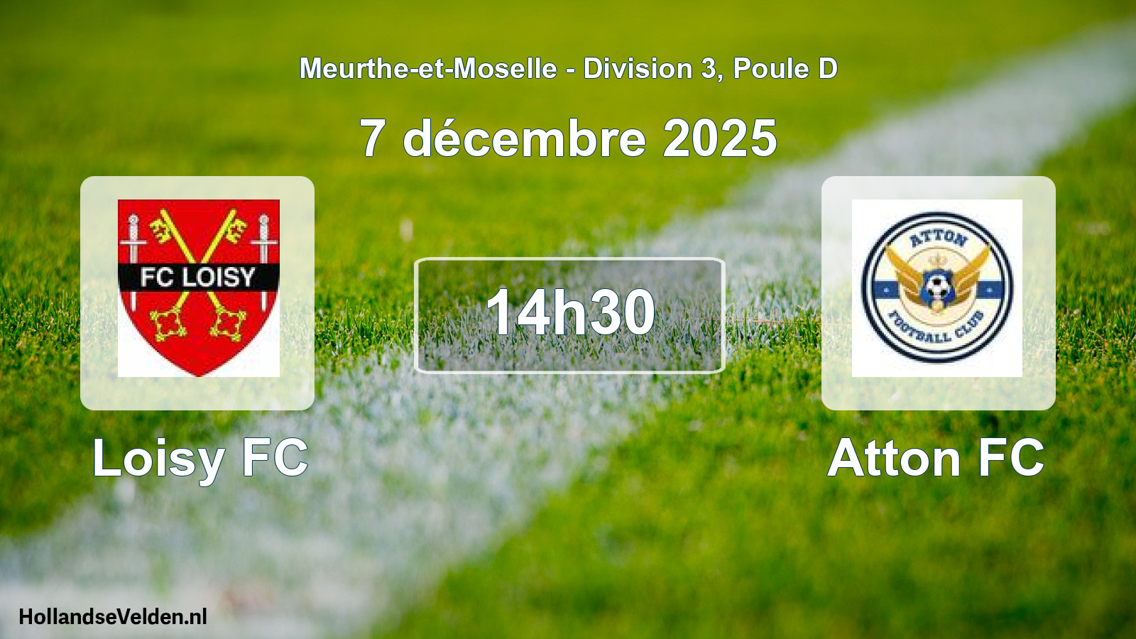 Match programmé: Loisy FC - Atton FC (7 décembre 2025)