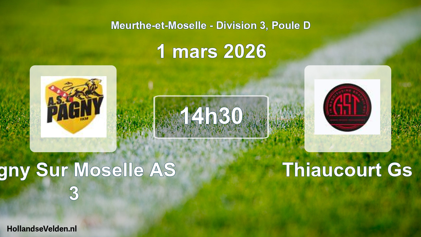 Match programmé: Pagny Sur Moselle AS 3 - Thiaucourt Gs (1 mars 2026)
