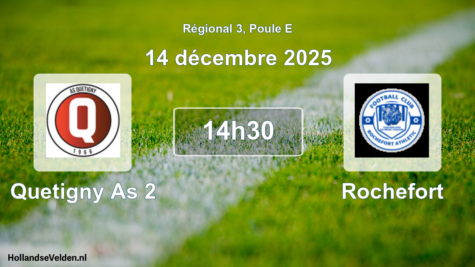 Scheduled Match: Quetigny As 2 - Rochefort (14 December 2025)