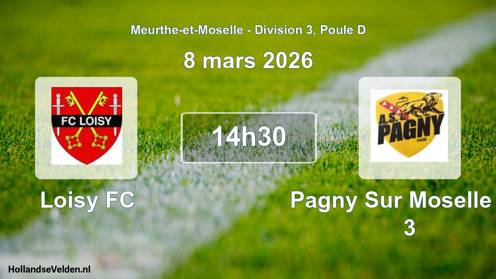 Scheduled Match: Loisy FC - Pagny Sur Moselle AS 3 (8 March 2026)