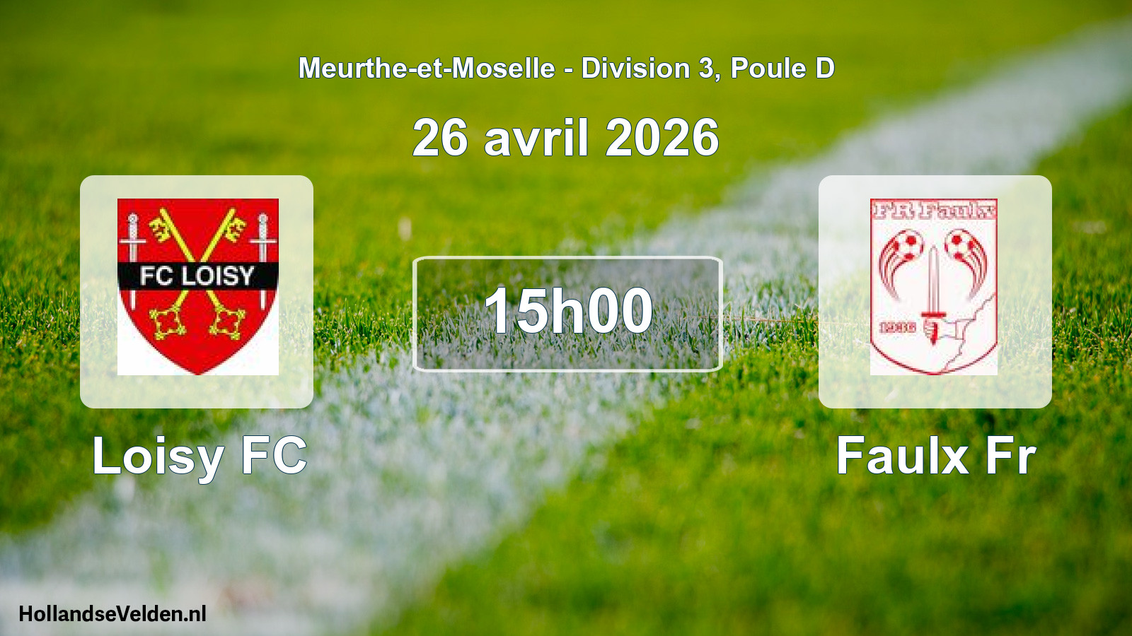 Match programmé: Loisy FC - Faulx Fr (26 avril 2026)