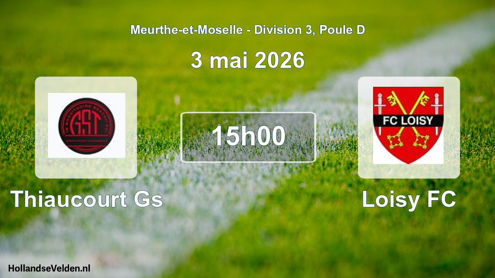 Match programmé: Thiaucourt Gs - Loisy FC (3 mai 2026)