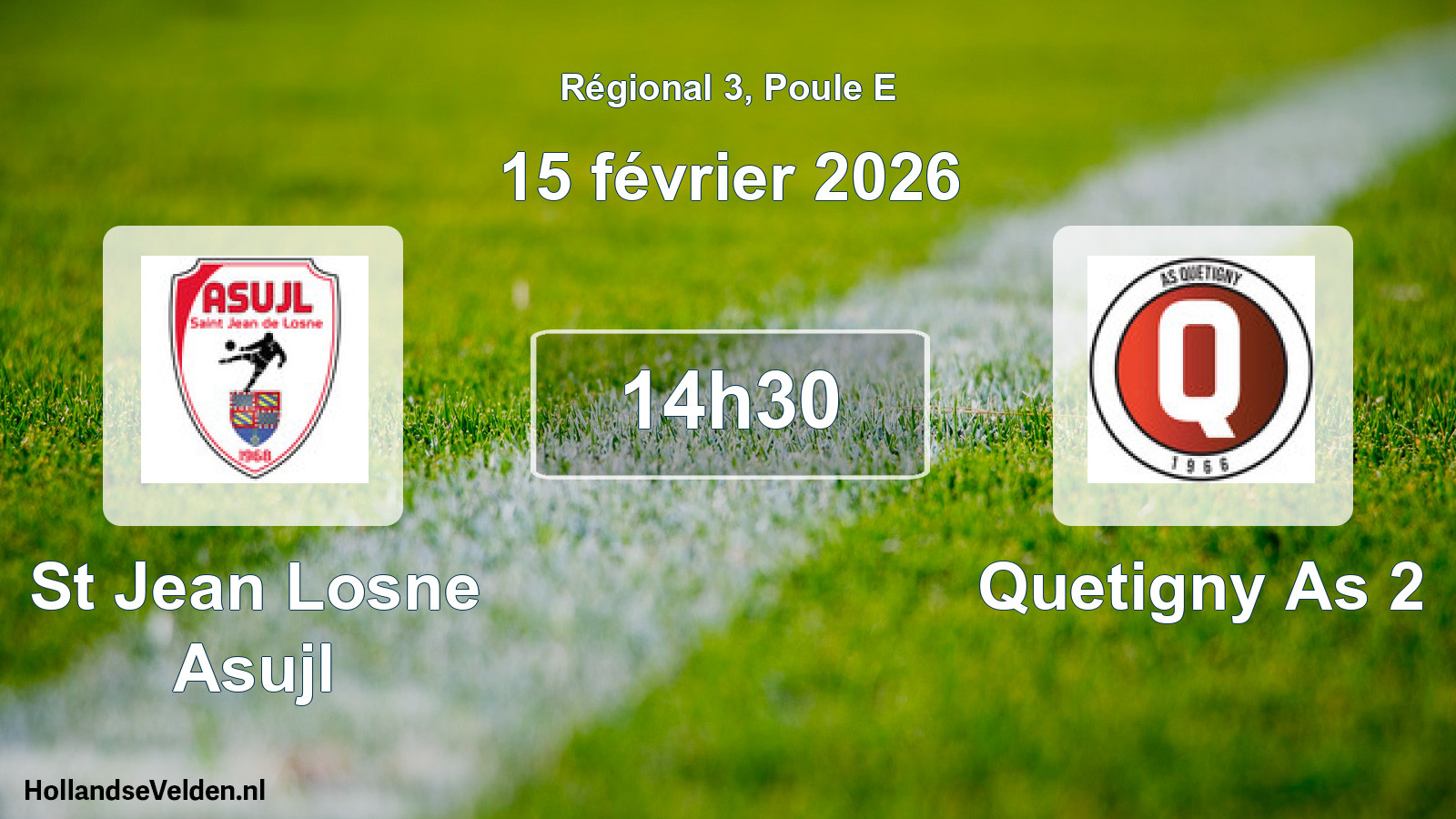 Scheduled Match: St Jean Losne Asujl - Quetigny As 2 (15 February 2026)