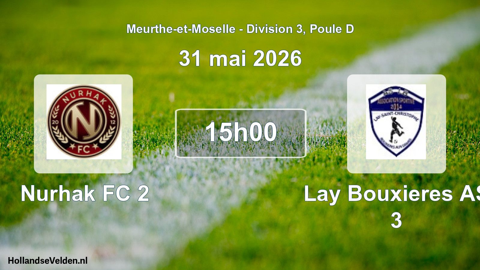 Scheduled Match: Nurhak FC 2 - Lay Bouxieres AS 3 (31 May 2026)