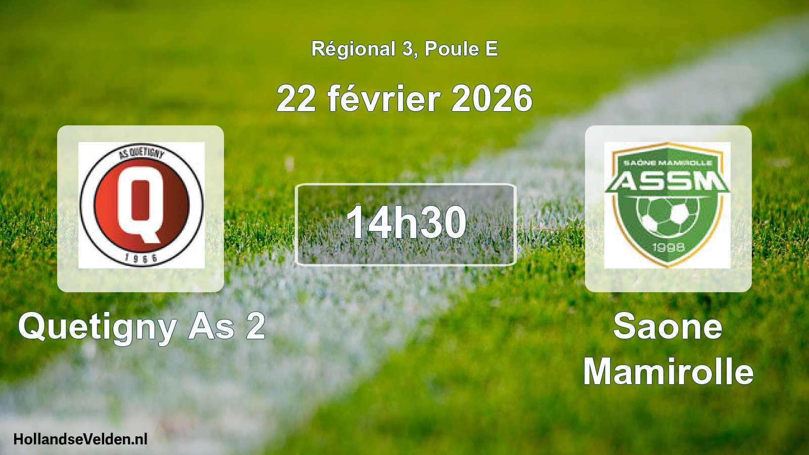 Scheduled Match: Quetigny As 2 - Saone Mamirolle (22 February 2026)
