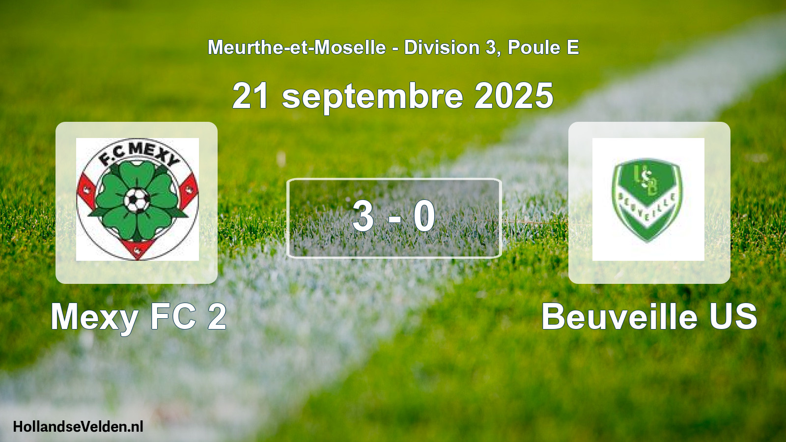 Match joué: Mexy FC 2 - Beuveille US 3 - 0 (21 septembre 2025)