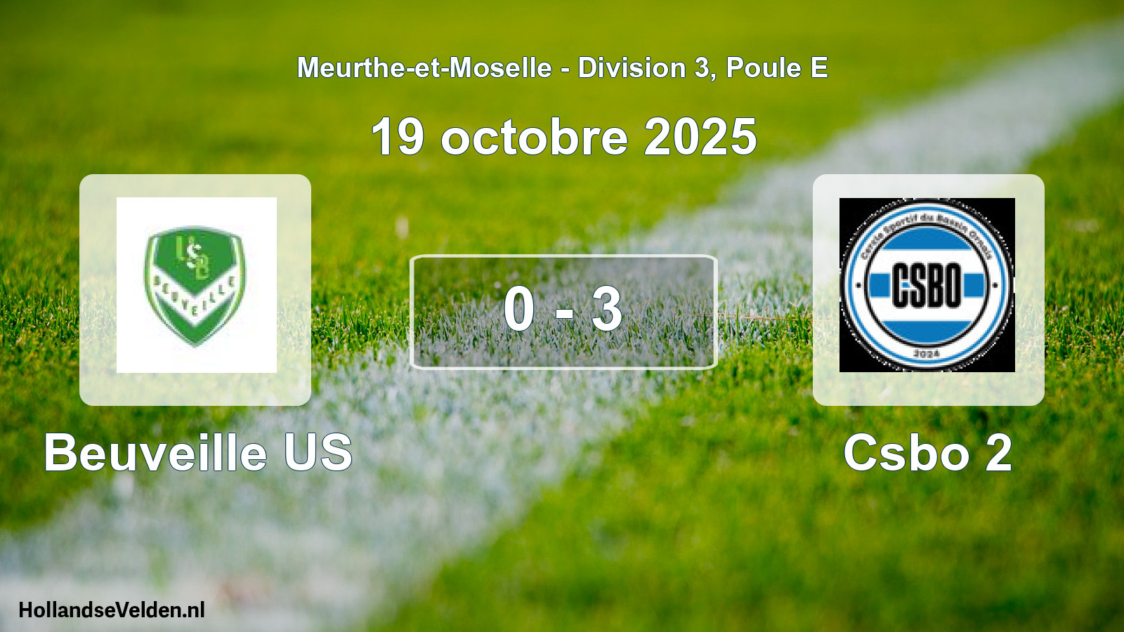Total number of matches played: Beuveille US - Csbo 2 0 - 3 (19 October 2025)