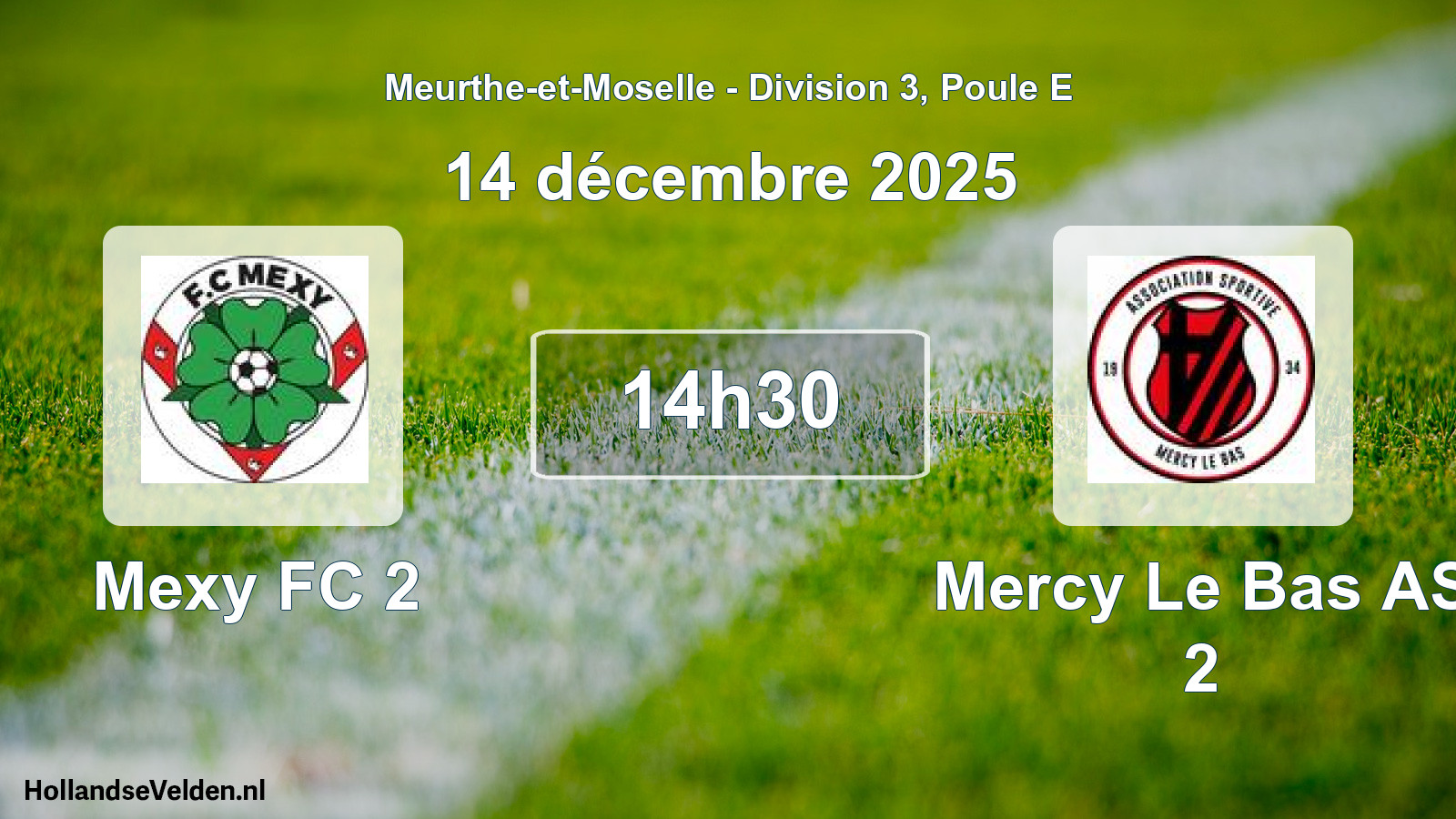 Geplande wedstrijd: Mexy FC 2 - Mercy Le Bas AS 2 (14 december 2025)