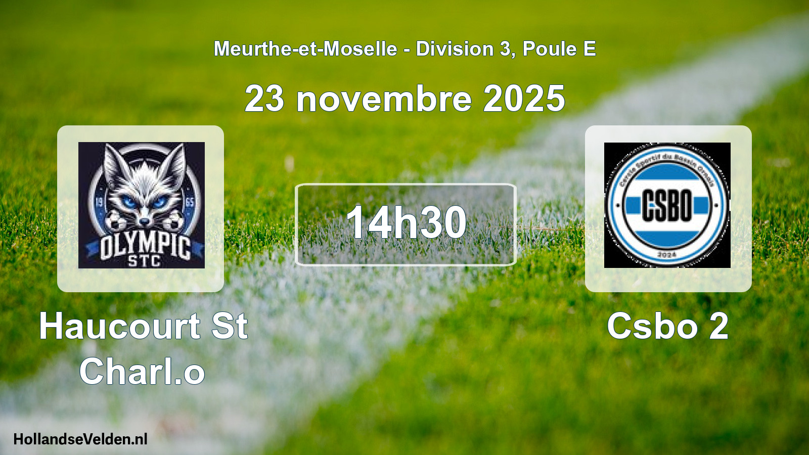Geplande wedstrijd: Haucourt St Charl.o - Csbo 2 (23 november 2025)