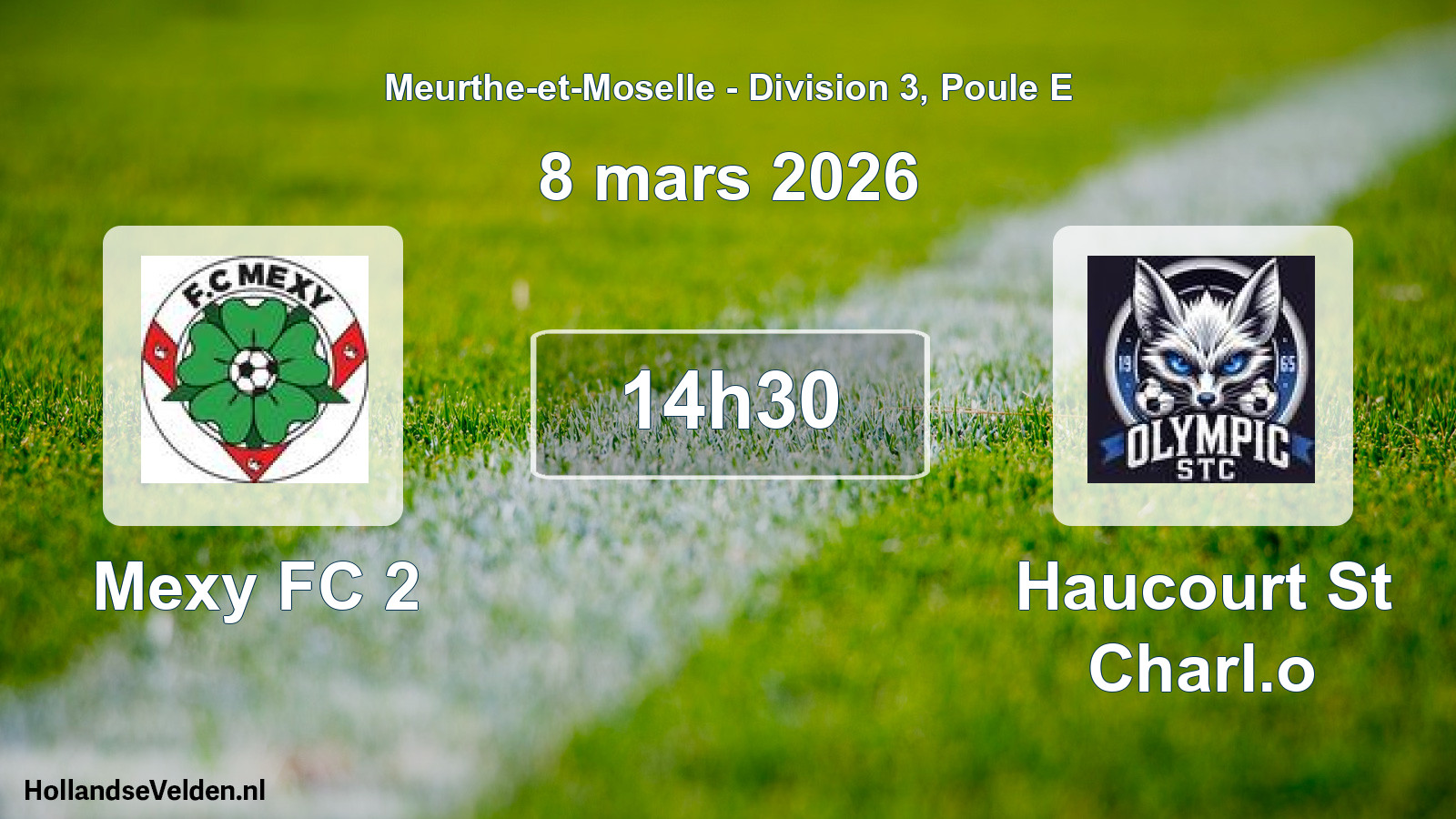 Match programmé: Mexy FC 2 - Haucourt St Charl.o (8 mars 2026)