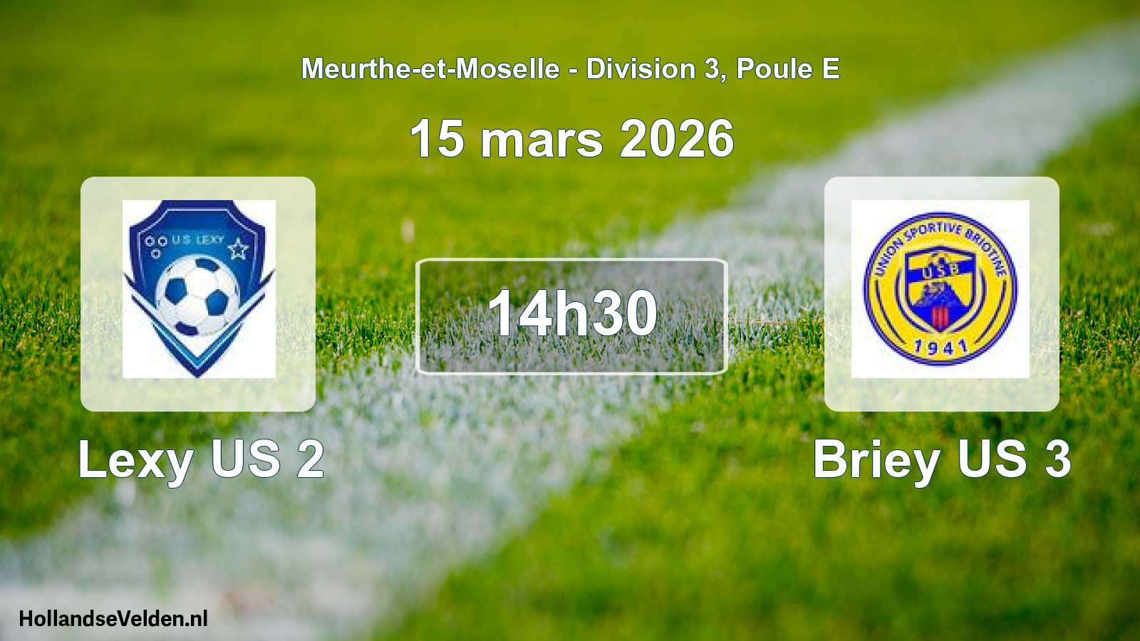 Match programmé: Lexy US 2 - Briey US 3 (15 mars 2026)