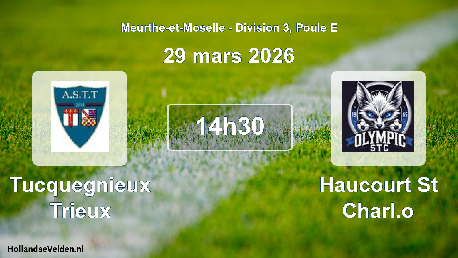Match programmé: Tucquegnieux Trieux - Haucourt St Charl.o (29 mars 2026)
