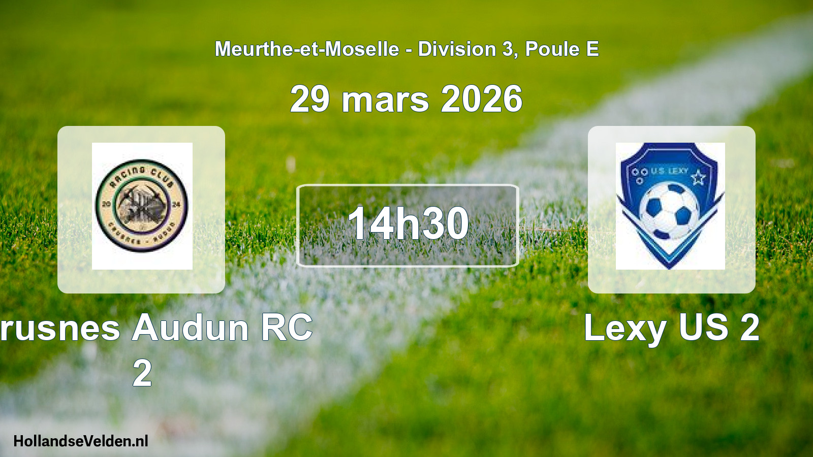 Match programmé: Crusnes Audun RC 2 - Lexy US 2 (29 mars 2026)