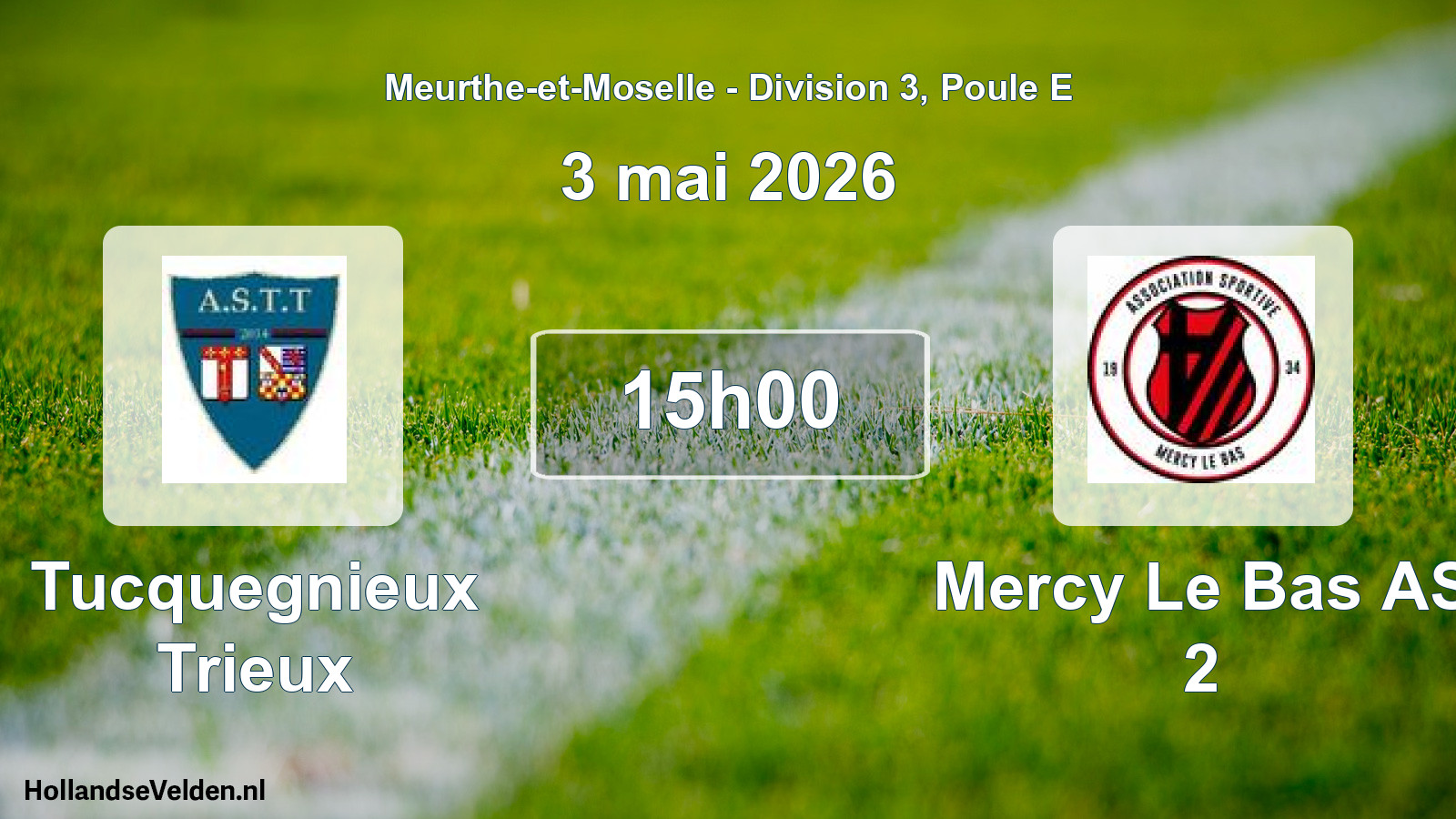 Match programmé: Tucquegnieux Trieux - Mercy Le Bas AS 2 (3 mai 2026)