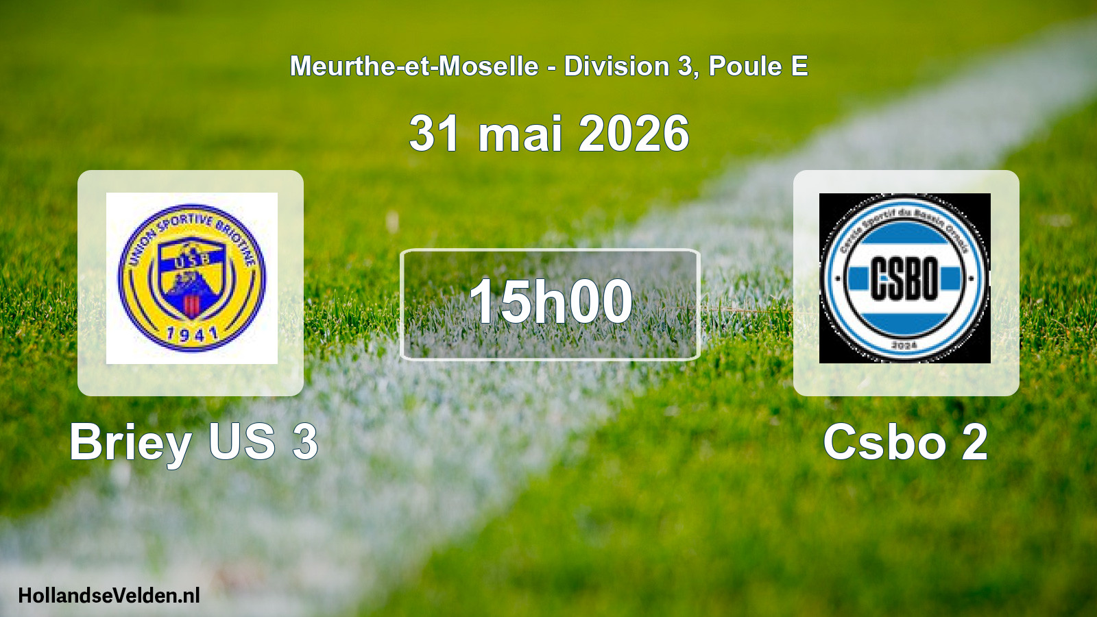 Match programmé: Briey US 3 - Csbo 2 (31 mai 2026)