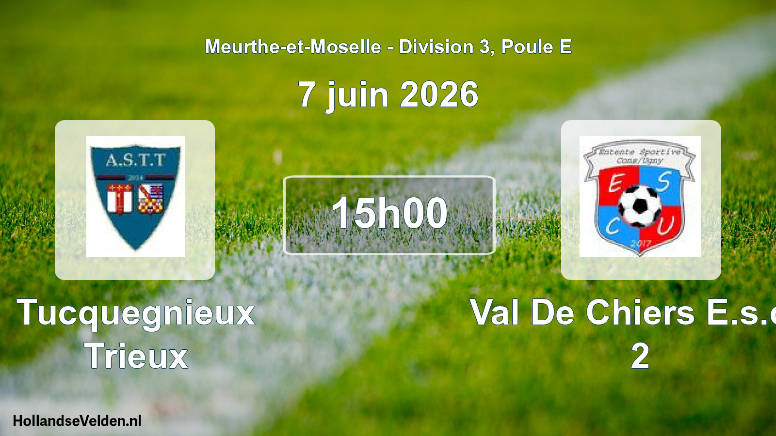 Match programmé: Tucquegnieux Trieux - Val De Chiers E.s.cu 2 (7 juin 2026)