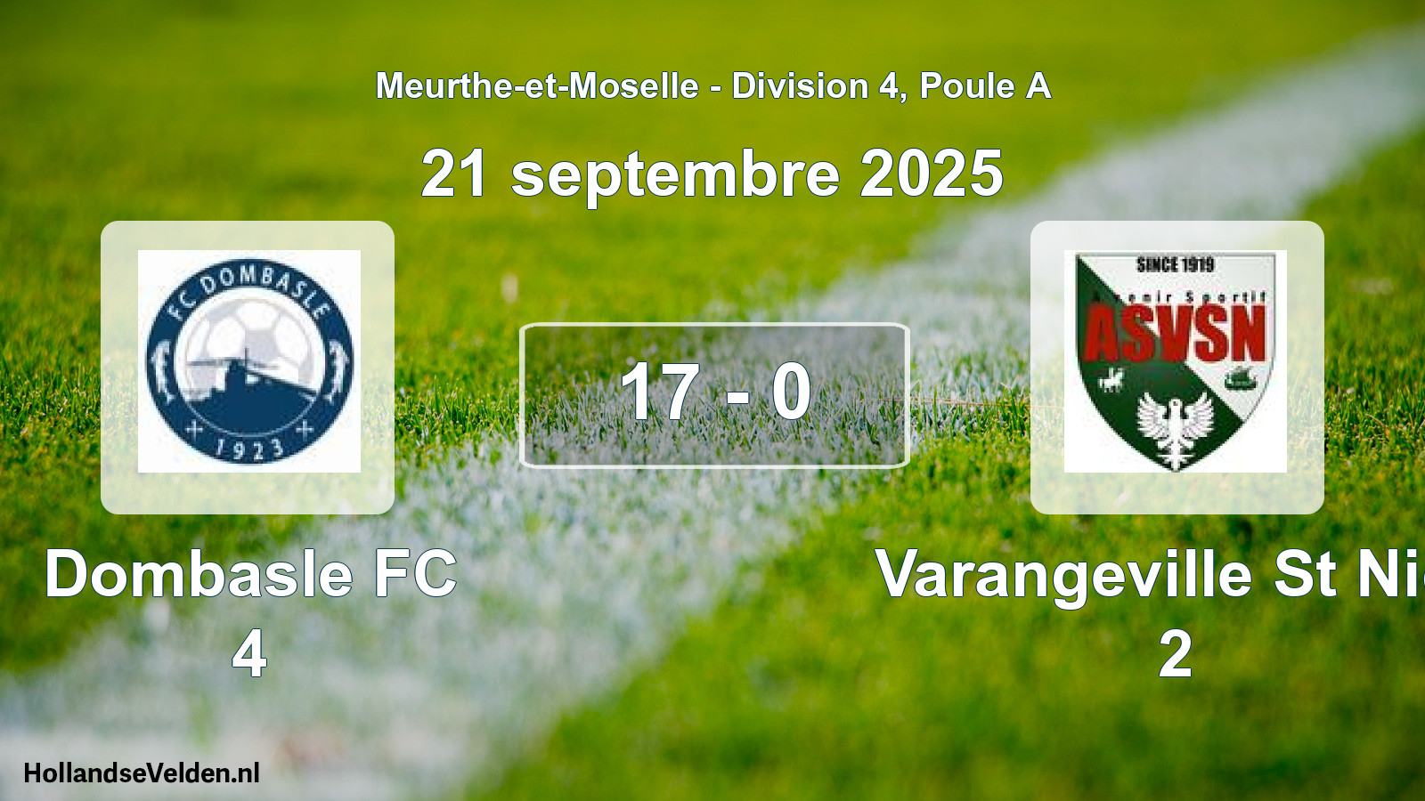 Match joué: Dombasle FC 4 - Varangeville St Nic. 2 17 - 0 (21 septembre 2025)
