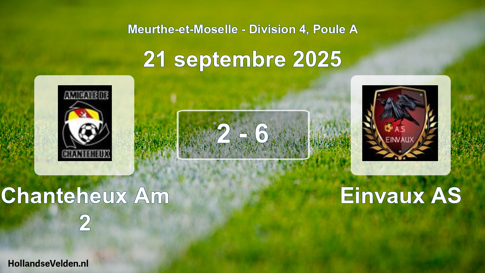Match joué: Chanteheux Am 2 - Einvaux AS 2 - 6 (21 septembre 2025)