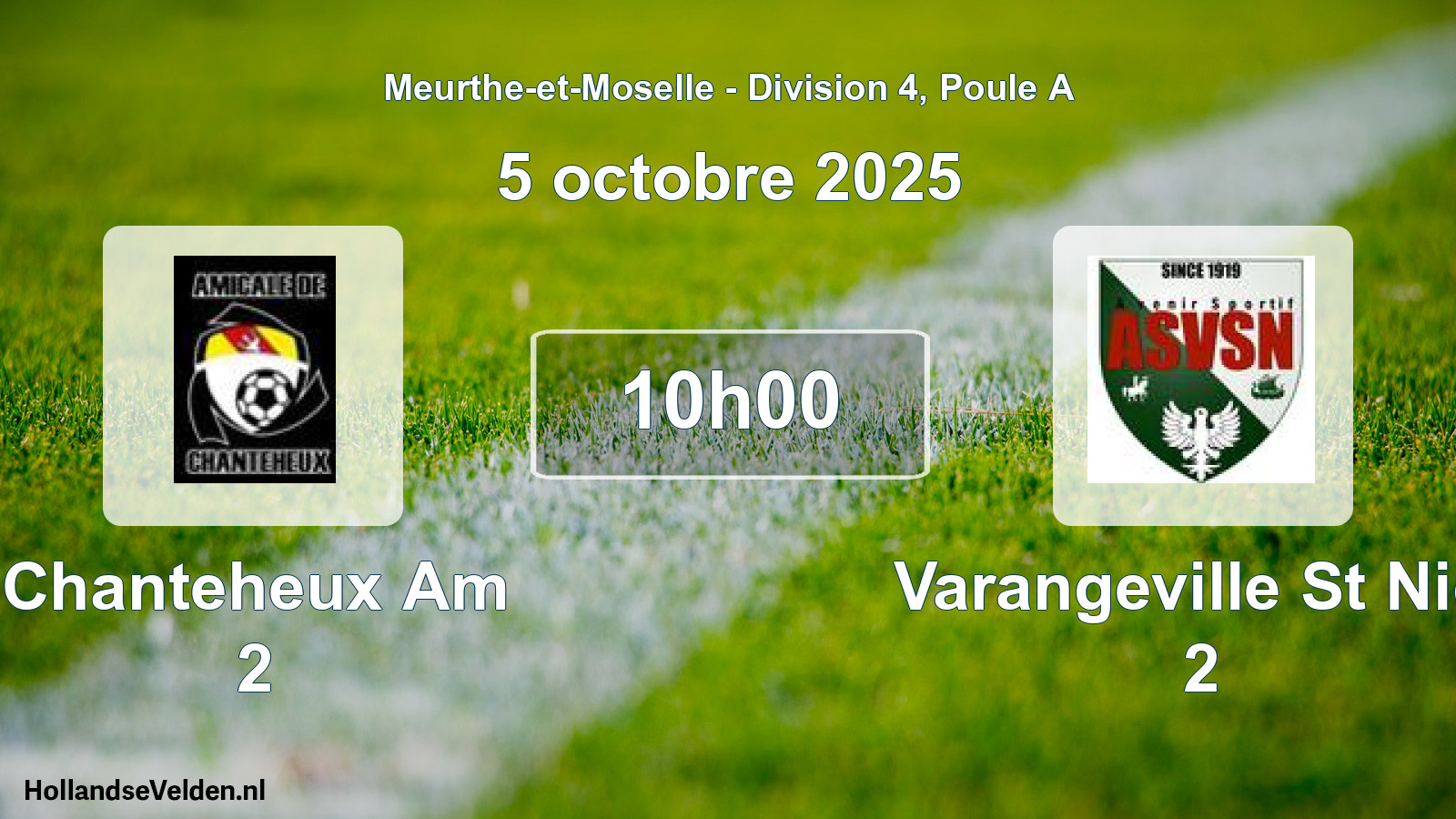 Scheduled Match: Chanteheux Am 2 - Varangeville St Nic. 2 (5 October 2025)