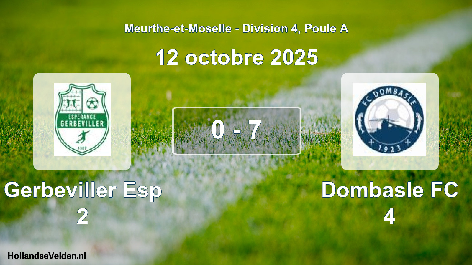 Total number of matches played: Gerbeviller Esp 2 - Dombasle FC 4 0 - 7 (12 October 2025)