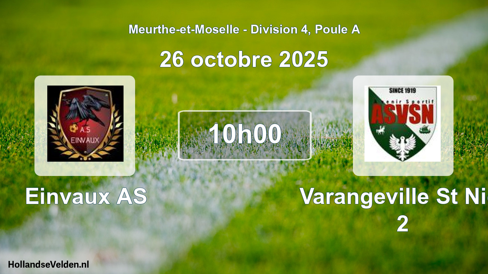 Geplande wedstrijd: Einvaux AS - Varangeville St Nic. 2 (26 oktober 2025)