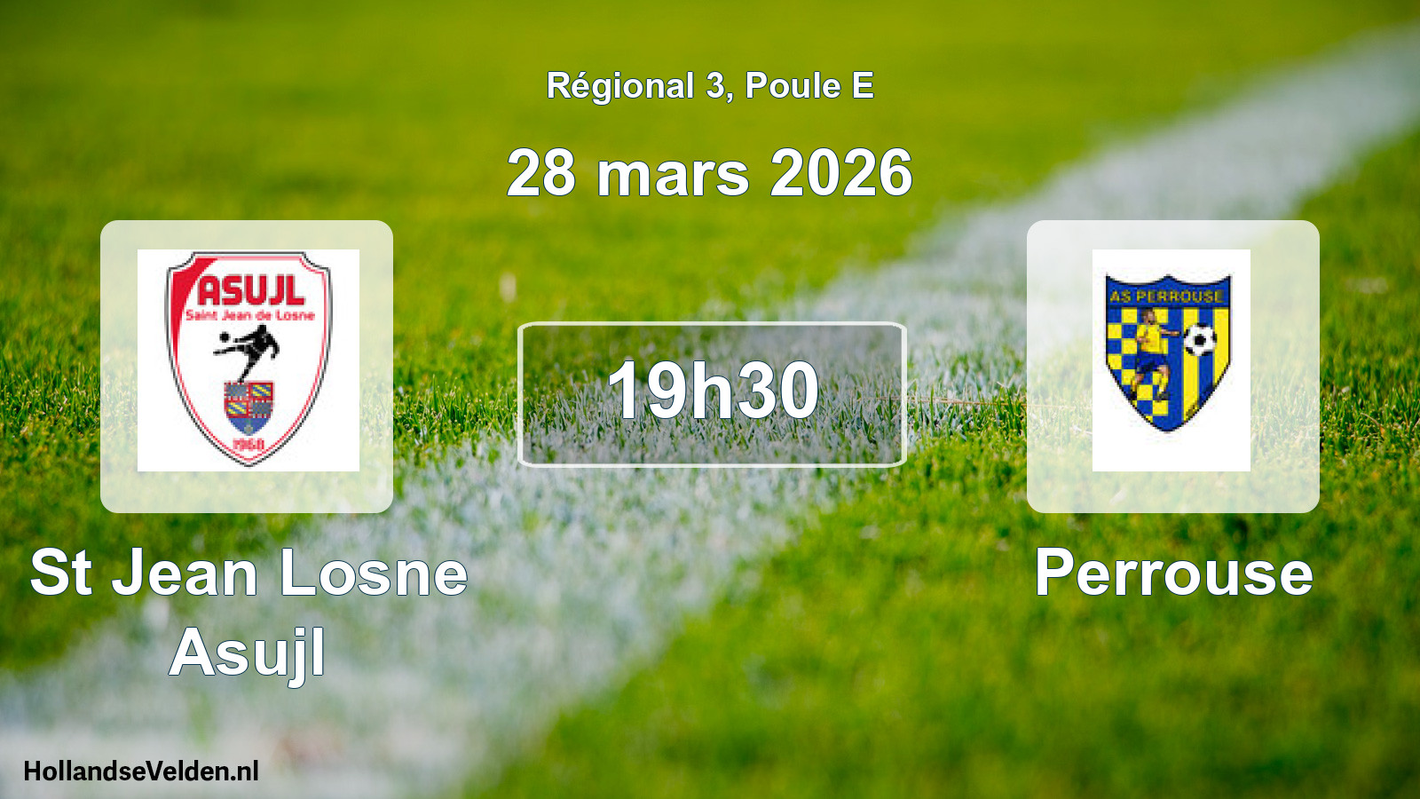 Scheduled Match: St Jean Losne Asujl - Perrouse (28 March 2026)