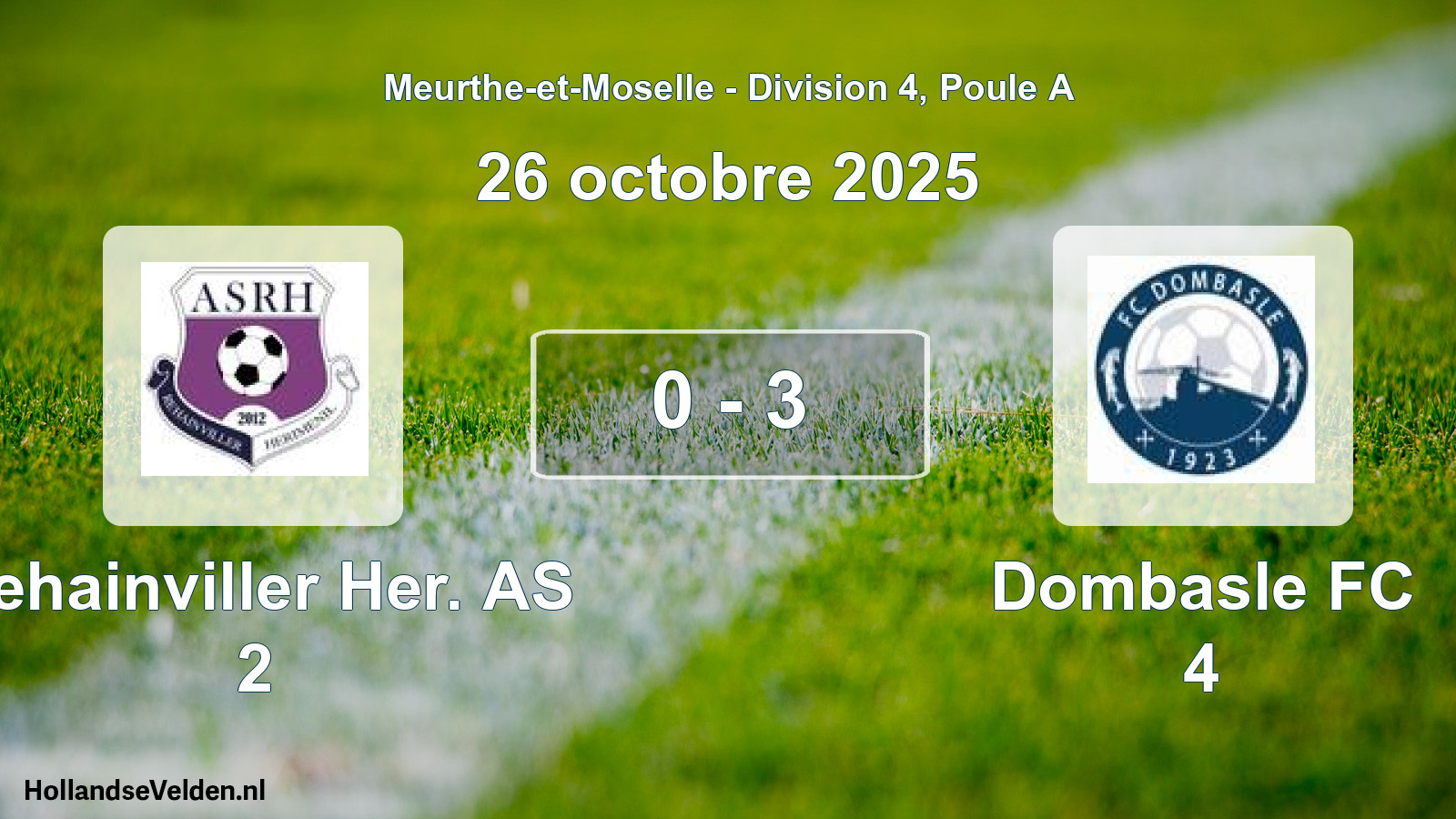 Gespeelde wedstrijd: Rehainviller Her. AS 2 - Dombasle FC 4 0 - 3 (26 oktober 2025)