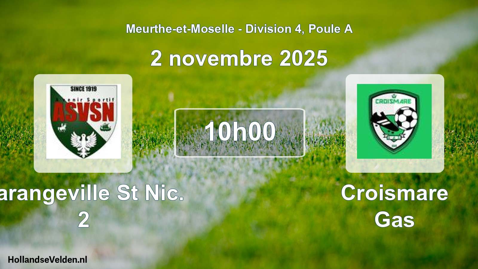 Geplande wedstrijd: Varangeville St Nic. 2 - Croismare Gas (2 november 2025)