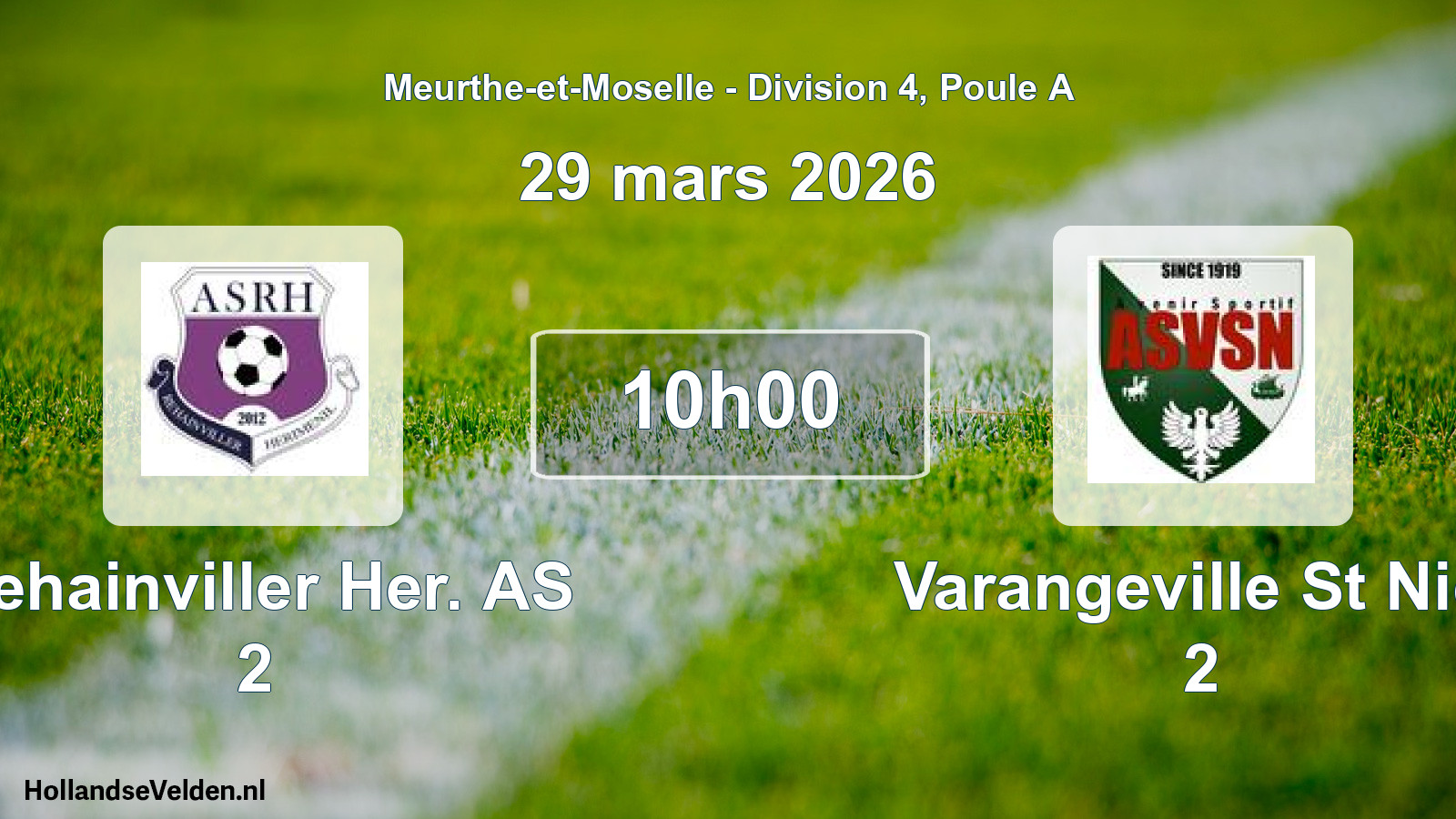 Scheduled Match: Rehainviller Her. AS 2 - Varangeville St Nic. 2 (29 March 2026)