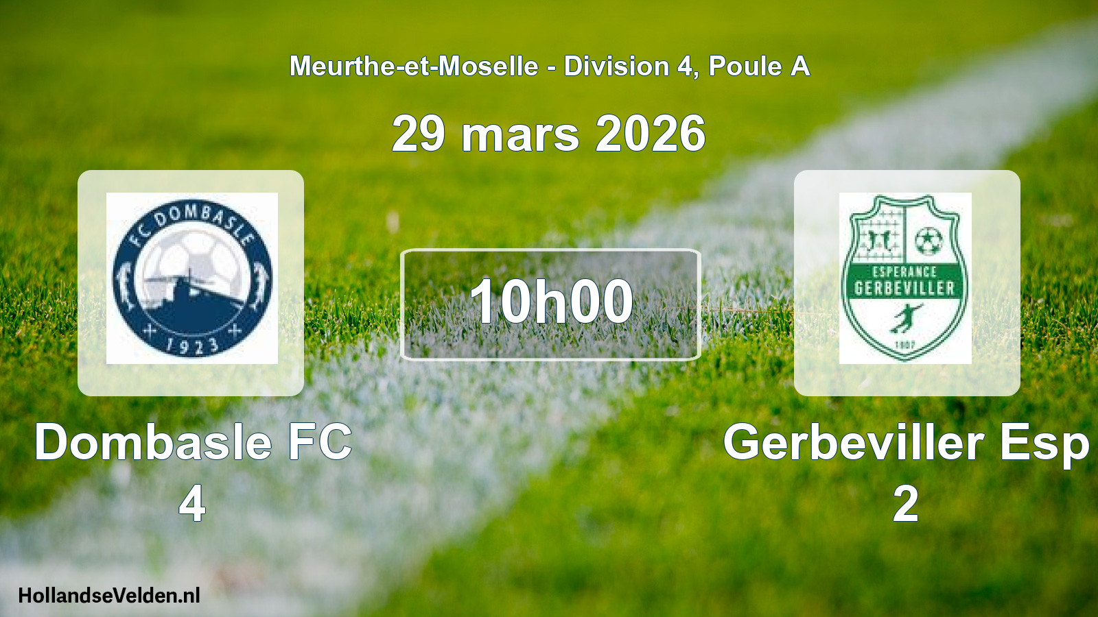 Scheduled Match: Dombasle FC 4 - Gerbeviller Esp 2 (29 March 2026)