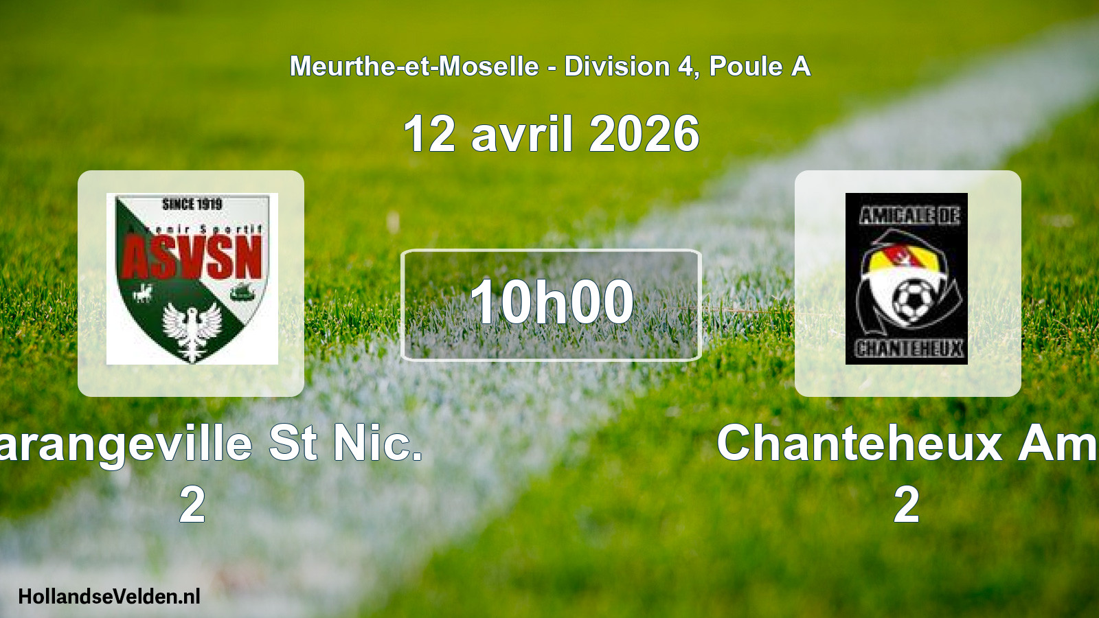 Match programmé: Varangeville St Nic. 2 - Chanteheux Am 2 (12 avril 2026)