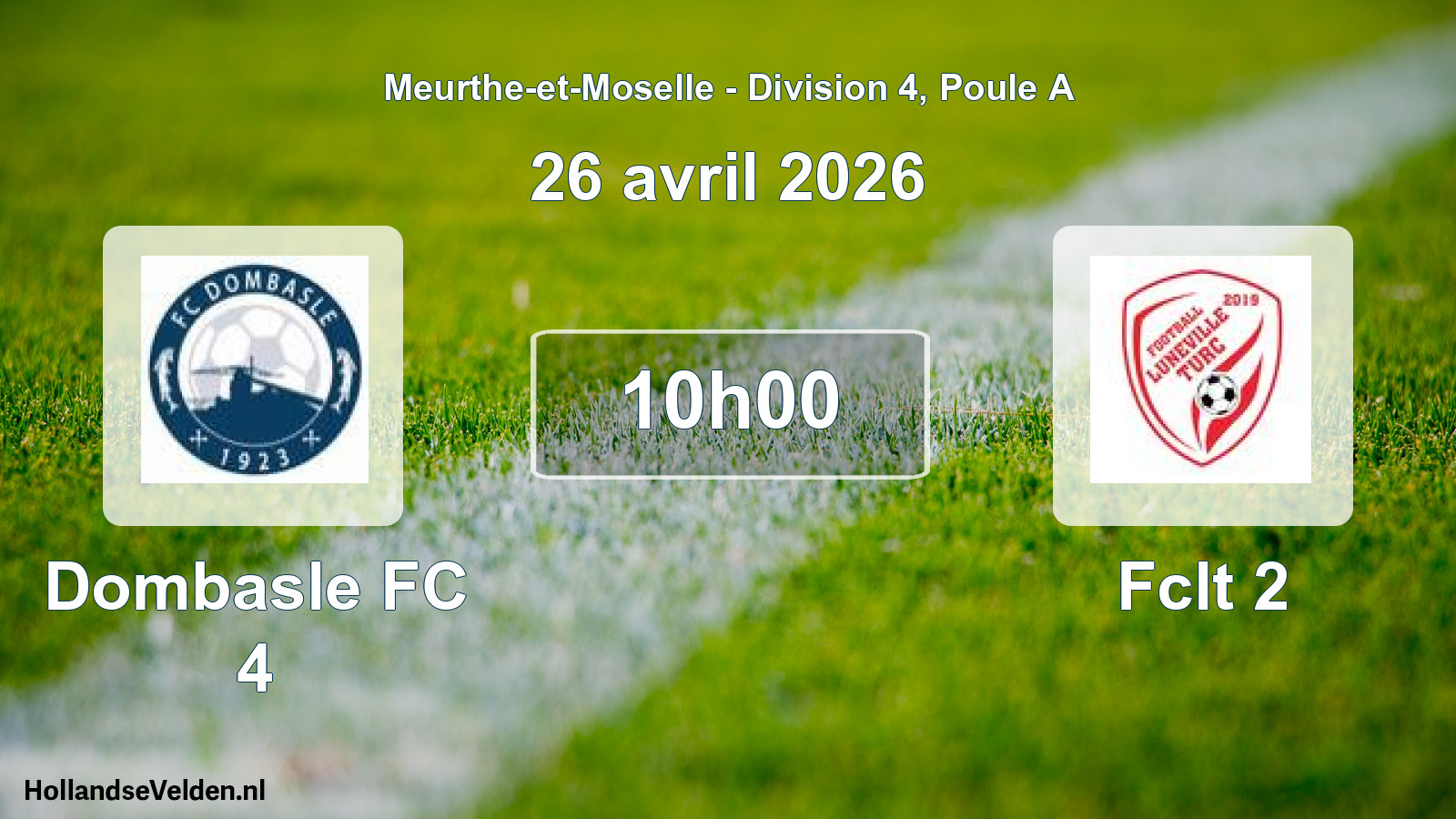 Geplande wedstrijd: Dombasle FC 4 - Fclt 2 (26 april 2026)