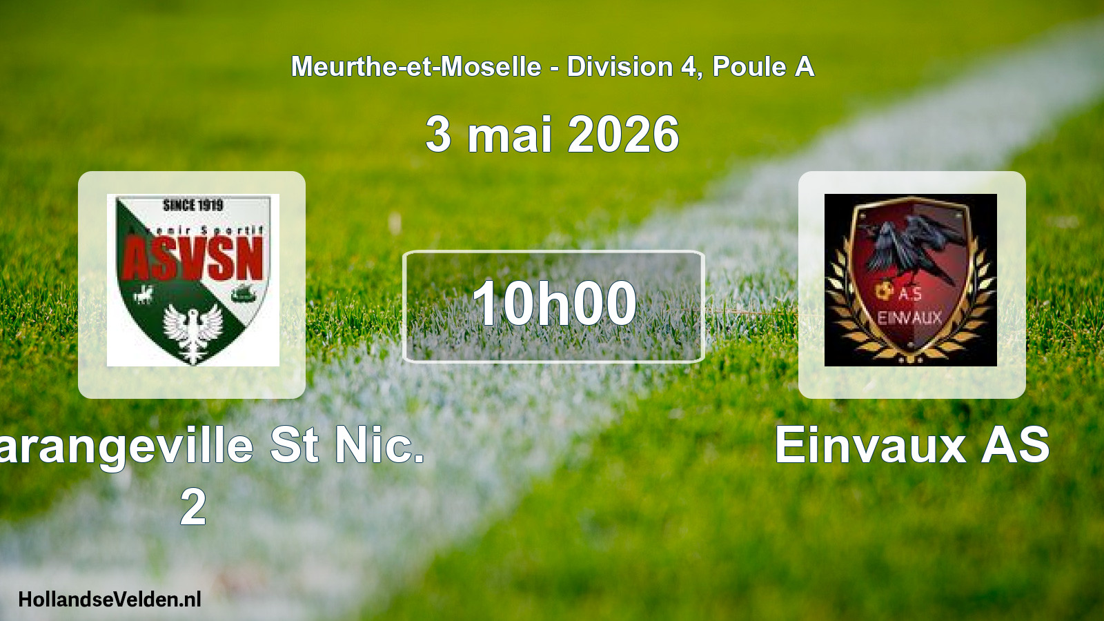 Scheduled Match: Varangeville St Nic. 2 - Einvaux AS (3 May 2026)